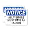 Signmission All Visitors Must Have An Escort OSHA Notice Sign, Plastic, 10in W x 7in L, 2PK OS-2PACK-NS-P-710-L-15233 - alternate 1
